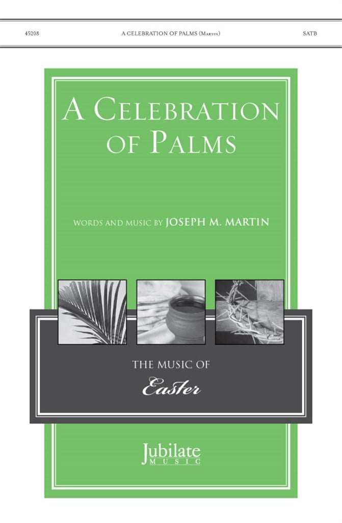 Celebration Of Palms, A SATB